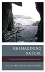 Cover: Re-Imagining Nature - Bucknell University Press,U.S.
