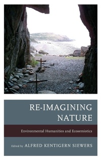 Enlarge image Cover: Re-Imagining Nature - Bucknell University Press,U.S.