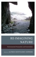 Cover: Re-Imagining Nature - Bucknell University Press,U.S.
