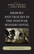 Cover: Memory and Trauma in the Postwar Spanish Novel - Bucknell University Press,U.S.
