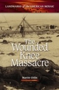 Cover: Wounded Knee Massacre - Greenwood Press