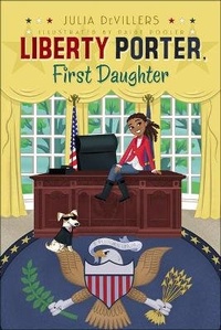 Enlarge image Cover: Liberty Porter, First Daughter - Perfection Learning