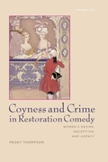 Cover: Coyness and Crime in Restoration Comedy - Bucknell University Press,U.S.