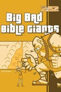 Cover: Big Bad Bible Giants - Zonderkidz
