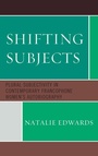 Cover: Shifting Subjects - University of Delaware Press