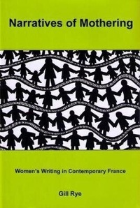 Enlarge image Cover: Narratives of Mothering - University of Delaware Press