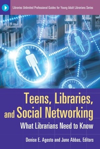 Enlarge image Cover: Teens, Libraries, and Social Networking - Libraries Unlimited Inc