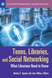 Abbildung von: Teens, Libraries, and Social Networking - Libraries Unlimited