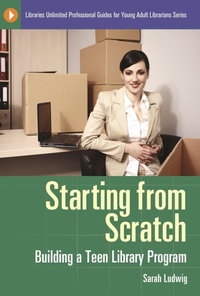 Enlarge image Cover: Starting from Scratch - Libraries Unlimited Inc