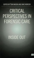 Cover: Critical Perspectives in Forensic Care - Palgrave Macmillan