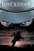 Cover: The Lone Ranger Volume 1: Now & Forever - Dynamic Forces Inc
