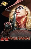 Cover: Project Superpowers: Masquerade Volume 1 - Dynamic Forces Inc