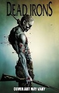 Cover: Dead Irons - Dynamic Forces Inc