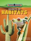 Cover: Secrets of Habitats - Britannica Digital Learning