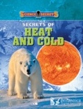 Cover: Secrets of Heat and Cold - Britannica Digital Learning