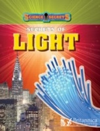 Enlarge image Cover: Secrets of Light - Britannica Digital Learning