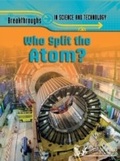 Cover: Who Split the Atom? - Britannica Digital Learning