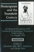 Cover: Shakespeare and the Twentieth Century - University of Delaware Press
