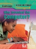 Cover: Who Invented the Computer? - Britannica Digital Learning