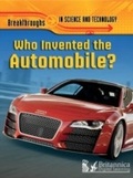 Cover: Who Invented the Automobile? - Britannica Digital Learning