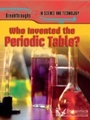Cover: Who Invented the Periodic Table? - Britannica Digital Learning