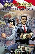 Cover: Army of Darkness: Ash Saves Obama - Dynamic Forces Inc