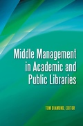Cover: Middle Management in Academic and Public Libraries - Libraries Unlimited Inc