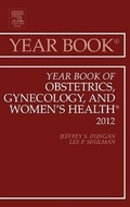 Cover: Year Book of Obstetrics, Gynecology and Women's Health: Volume 2012 - Mosby