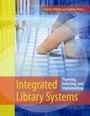 Cover: Integrated Library Systems - Libraries Unlimited Inc