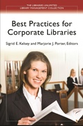 Cover: Best Practices for Corporate Libraries - Libraries Unlimited Inc