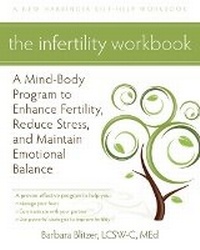 Enlarge image Cover: The Infertility Workbook - New Harbinger Publications