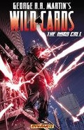 Cover: George RR Martin's Wild Cards: The Hard Call - Dynamic Forces Inc