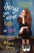 Cover: Things You Either Hate or Love - St. Martin's Griffin