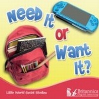 Abbildung von: Need It or Want It? - Britannica Digital Learning