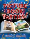 Cover: Picture Book Parties! - Libraries Unlimited Inc