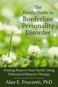 Enlarge image Cover: Family Guide to Borderline Personality Disorder - New Harbinger Publications