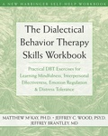 Cover: Dialectical Behavior Therapy Skills Workbook - New Harbinger Publications