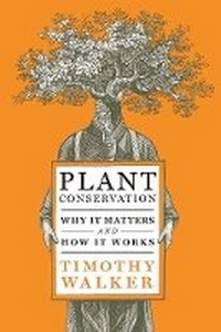 Enlarge image Cover: Plant Convervation - Timber Press
