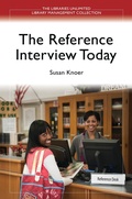 Cover: The Reference Interview Today - Libraries Unlimited Inc