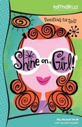 Cover: Shine On, Girl! - Zonderkidz