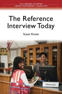 Abbildung von: The Reference Interview Today - Libraries Unlimited