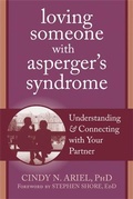 Cover: Loving Someone with Asperger's Syndrome - New Harbinger Publications
