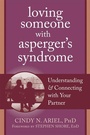 Cover: Loving Someone with Asperger's Syndrome - New Harbinger Publications