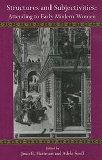 Enlarge image Cover: Structures and Subjectivities - University of Delaware Press