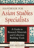 Cover: Handbook for Asian Studies Specialists - Libraries Unlimited Inc