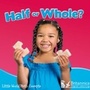 Cover: Half or Whole? - Britannica Digital Learning