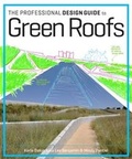 Cover: The Professional Design Guide to Green Roofs - Timber Press