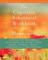 Enlarge image Cover: Cognitive Behavioral Workbook for Menopause - New Harbinger Publications