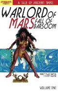 Cover: Warlord of Mars: Fall of Barsoom Volume 1 - Dynamic Forces Inc