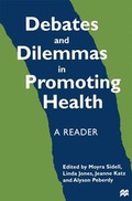 Cover: Debates and Dilemmas in Promoting Health - Palgrave Macmillan